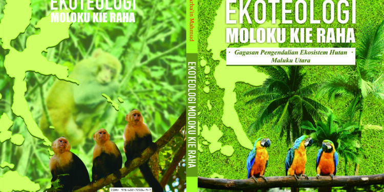 Judul : Ekoteologi Moloku Kie Raha
