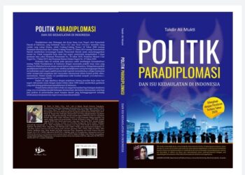 POLITIK PARADIPLOMASI dan Isu Kedaulatan di Indonesia
