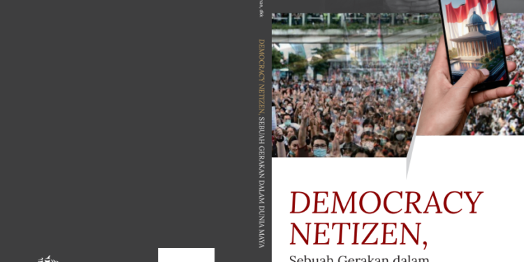 DEMOCRACY NETIZEN, SEBUAH GERAKAN DALAM DUNIA MAYA
